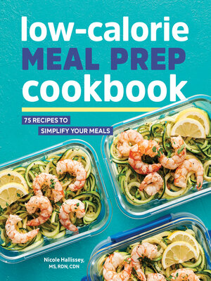 cover image of Low-Calorie Meal Prep Cookbook